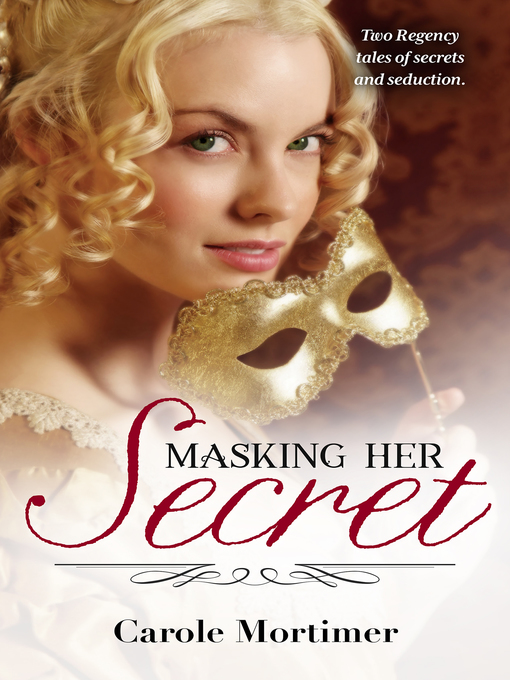 Title details for Masking Her Secret--2 Book Box Set by Carole Mortimer - Available